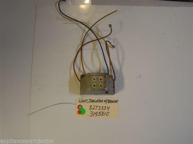 Whirlpool Stove 8273334 3195810 Light, Indicator W/Bracket used part Whirlpool Stove 8273334 3195810 Light, Indicator W/Bracket used part